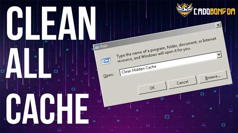 Hướng dẫn xo&aacute; cache si&ecirc;u nhanh